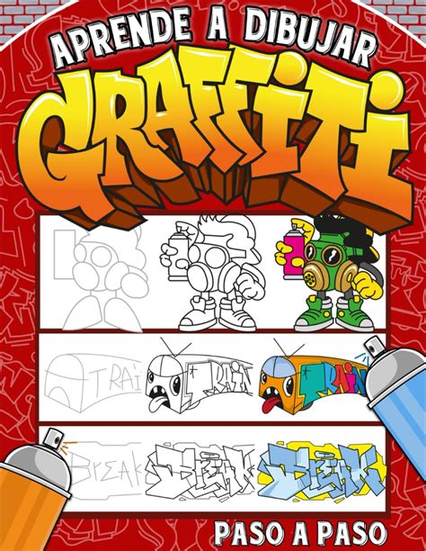 Buy Aprende A Dibujar Graffiti Paso A Paso Una Guía Detallada Para