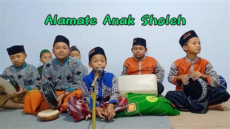 Alamate Anak Sholeh Lirik Az Zahir Jamiyatus Shighar Youtube