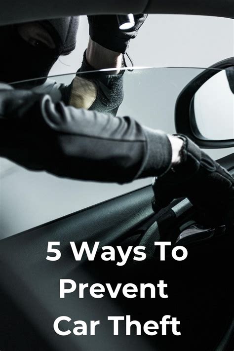 Ways To Prevent Car Theft Traveling By Yourself Prevention Home Safety