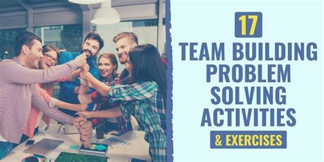 17 team building problem solving activities and exercises