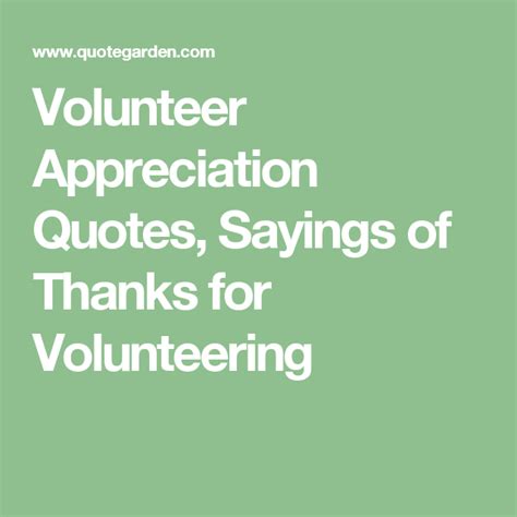 volunteer appreciation quotes sayings of thanks for volunteering volunteer appreciation