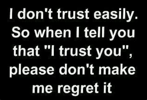 Pin By Joanna Gonzalez On My Fav Sayings Dont Trust Trust Yourself