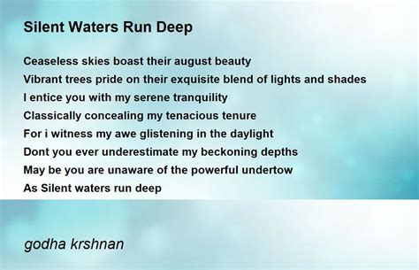 Silent Waters Run Deep Silent Waters Run Deep Poem By Godha Krshnan