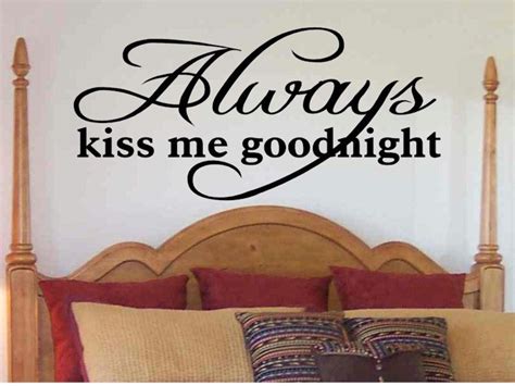 Love Quote Decal Always Kiss Me Goodnight Master Bedroom Wall Etsy