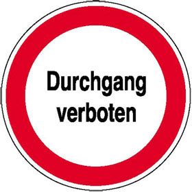 Das schild für „einfahrt verboten findet sich gratis clip art illustrationen zum downloaden und ausdrucken. Verbotsschild Durchgang verboten direkt beim Hersteller kaufen