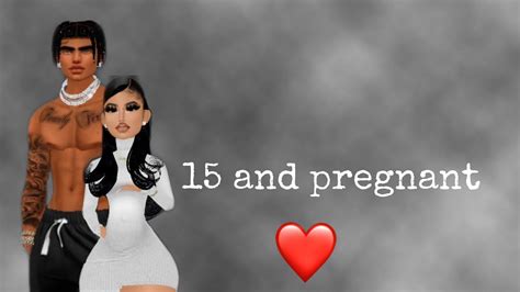 15 And Pregnant Imvu Series S1 Ep1 Youtube