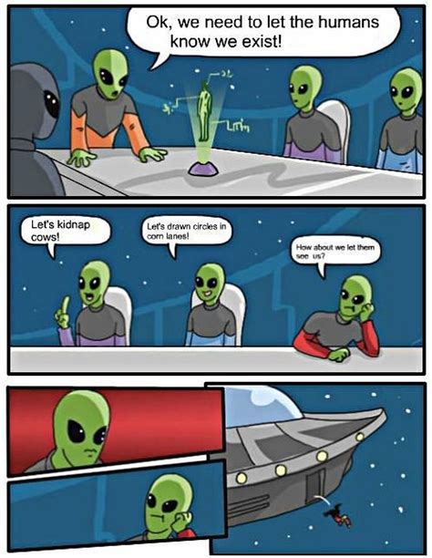 Alien Invasion Failed Aliens Funny Super Funny Memes Funny Pictures