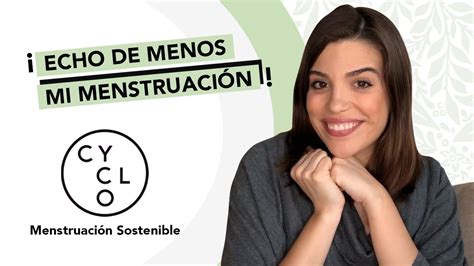 Sin menstruación La echo de menos YouTube