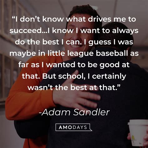 55 Best Adam Sandler Quotes To Remember Why We All Love Him