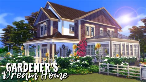 Gardeners Dream Home The Sims 4 Speed Build Youtube