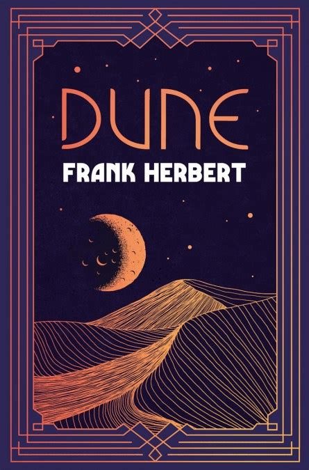 Dune By Frank Herbert Gollancz Bringing You News From Our World To