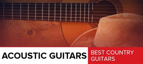 7 Best Country Guitars 2019 Reviews