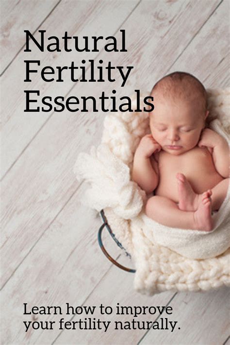 Natural Fertility Essentials Natural Fertility Fertility Improve