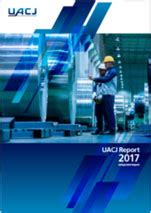 La universidad autónoma de ciudad juárez (uacj) comenzó las inscripciones el día de hoy. UACJ Report(Integrated Report) : UACJ Corporation, A major ...