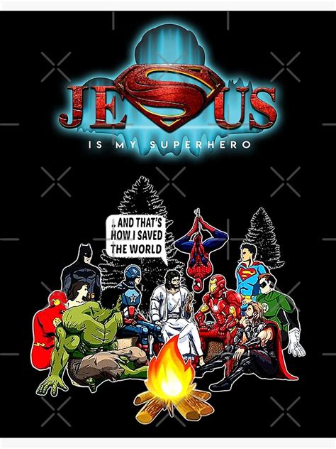 Jesus Is My Superhero And Thats How I Saved The World Design Premium