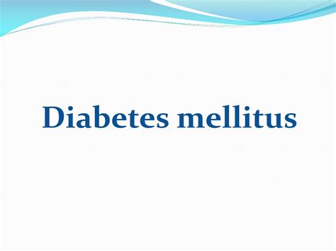 Ppt Diabetes Mellitus Powerpoint Presentation Free Download Id9253108