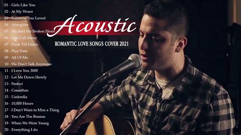 Acoustic Love Songs 2021 Guitar Acoustic Cover Of All Time Boyce