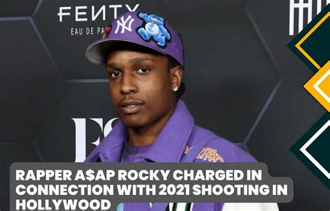 Artist Aap Rocky Is Allegedly Involved In A Hollywood Shooting In 2021