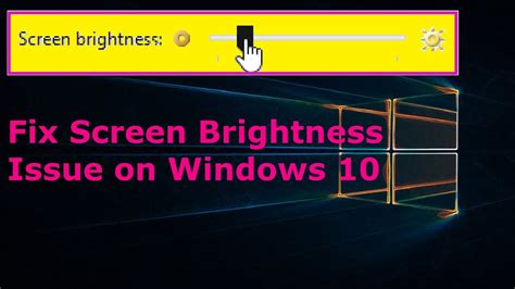 Fix Screen Brightness Issue On Windows 10 Youtube