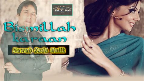 Bismillah Karain Remix Nawab Zada Malik Latest Punjabi Song 2022 Nzm Youtube