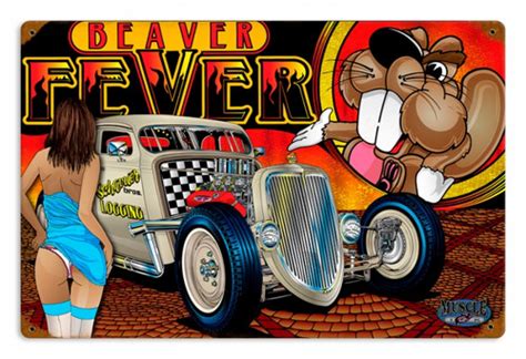 Vintage Rat Rod Beaver Fever Pin Up Girl Metal Sign 18 X 12 Inches