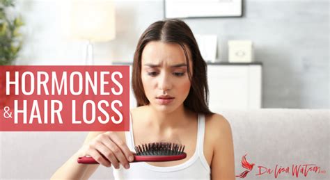 Women may not go completely bald, but patches of exposed scalp are not welcome either! Hormones and Hair Loss | Dr. Lisa Watson