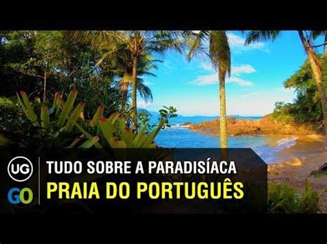Praia Do Portugu S Ubatuba Dicas O Que Fazer Quando Ir E Tudo Mais
