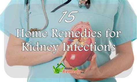 15 Simple Home Remedies For Kidney Infections Home Remedies