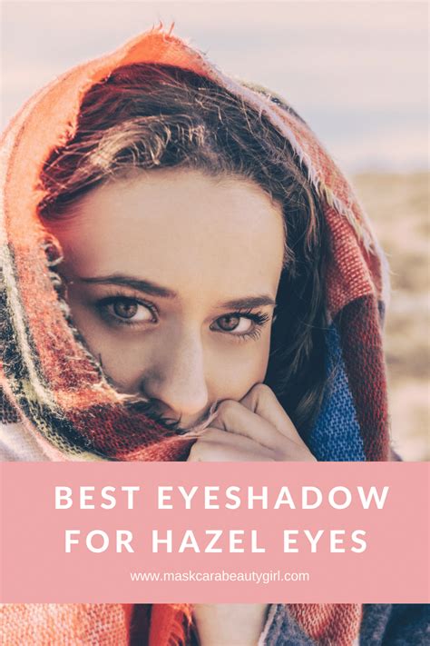 Best Eyeshadow For Hazel Eyes With Maskcara Makeup Illuminate Beauty