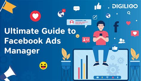 Ultimate Guide On Facebook Ads Manager Digiligo