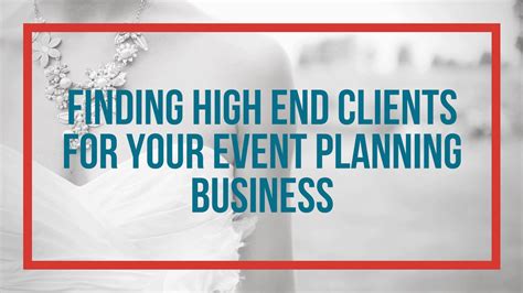 Finding High End Clients For Your Event Planning Business Event