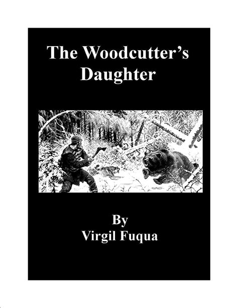 the woodcutter s daughter ebook fuqua virgil kindle store