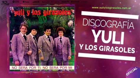 Yuli y los girasoles — y todavía te quiero 04:00. Yuli y Los Girasoles 1980 - No será por ti, no será por mi ...