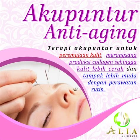Akupuntur Wajah Anti Aging Alia Skin Care
