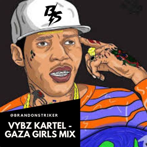 Vybz Kartel Gaza Girls Mixtape 100 Kartel Vibe Mixtapes