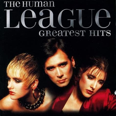 The Human League The Greatest Hits Amazon Co Uk Music