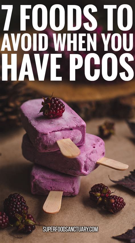 Top 7 Foods To Avoid If You Have Pcos Superfood Sanctuary