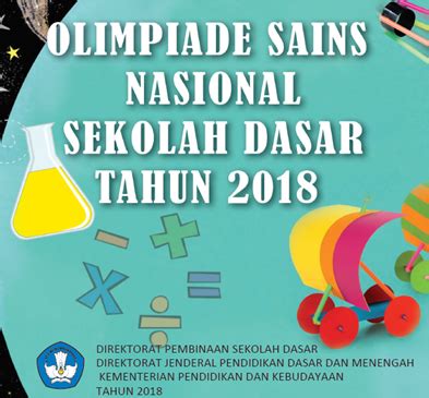 Soal olimpiade sains sd tingkat kecamatan tahun 2018 : Soal OSN SD tahun 2018 dilengkapi dengan Kunci Jawaban ~ INFO TERBARU OPERATOR SEKOLAH
