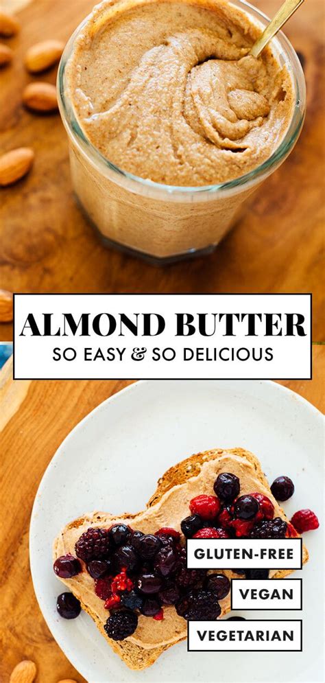 How To Make Almond Butter Recipe Homemade Almond Butter Food