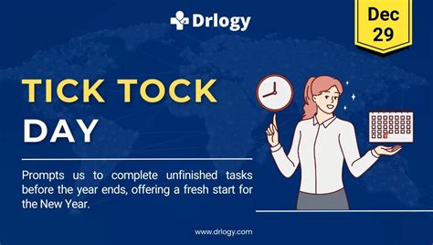 Tick Tock Day December 29 2023 History And Importance Drlogy