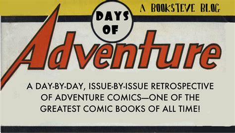 Days Of Adventure Adventure Comics 483 July 1981