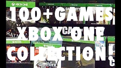 Biggest Xbox One Collection On Youtube 100 Games Reviews And