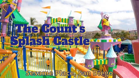The Counts Splash Castle At Sesame Place San Diego Youtube
