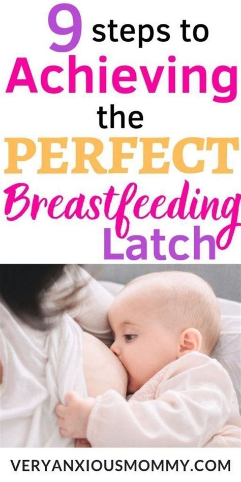 Steps To Achieve The Perfect Breastfeeding Latch Artofit