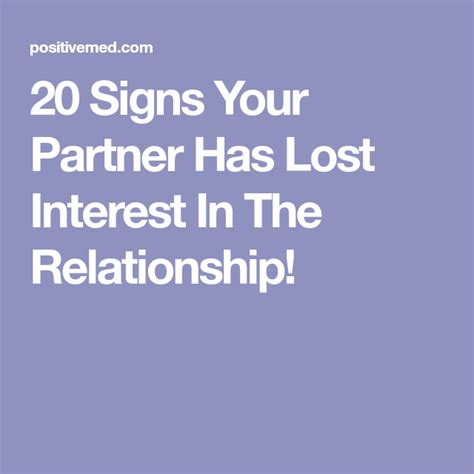 20 Signs Your Partner Has Lost Interest In The Relationship Lost