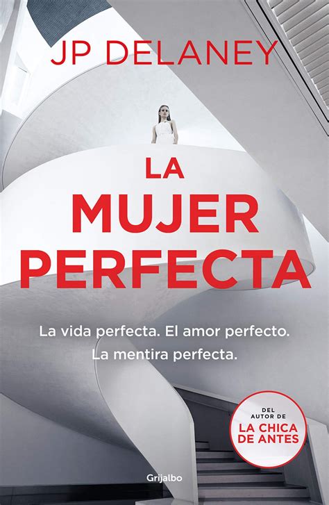 La Mujer Perfecta Libro De Jp Delaney