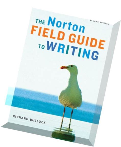 It is organized in ten parts: Download The Norton Field Guide to Writing, 2nd edition - PDF Magazine