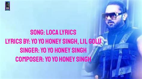 Yo Yo Honey Singh Loca Lyrics Bhushan Kumar New Song 2020 T Series Youtube