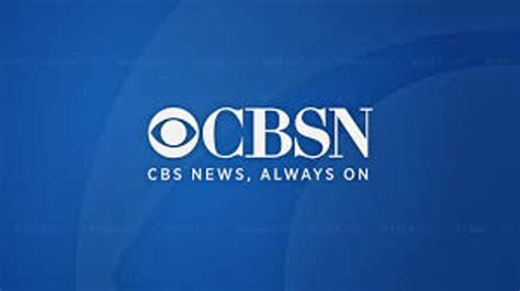 Cbsn The News Streaming Service Of Cbs Coming To Your Town