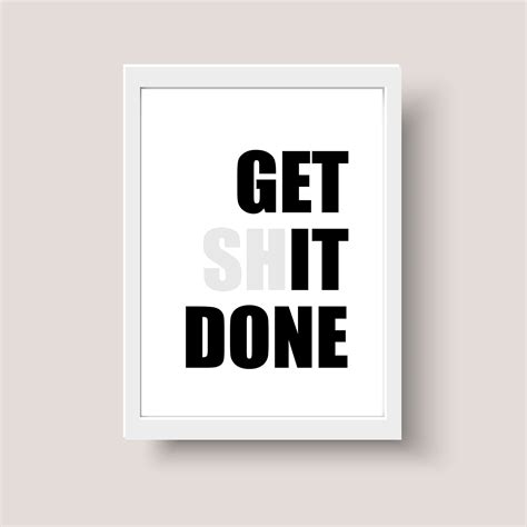 Get It Done Wall Print Quote Art Motivational Quote Printable Decor